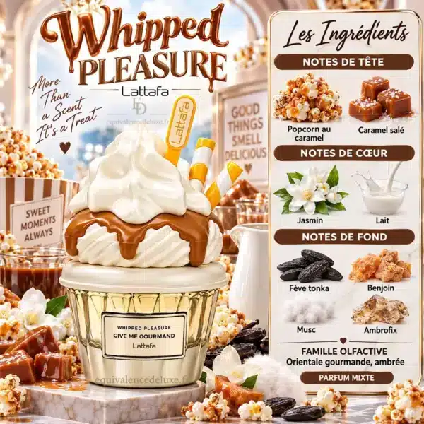 Whipped Pleasure Lattafa – Notes Olfactives Notes du parfum Whipped Pleasure : popcorn au caramel, caramel salé, jasmin, lait, fève tonka, benjoin, musc et Ambrofix
