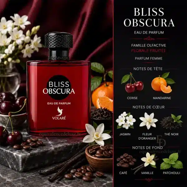 Notes Olfactives de Bliss Obscura Volaré Obscura Volaré Pyramide olfactive Bliss Obscura Volaré avec cerise, mandarine, jasmin, fleur d’oranger, thé noir, café, vanille et patchouli